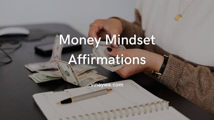 Money Mindset Affirmations