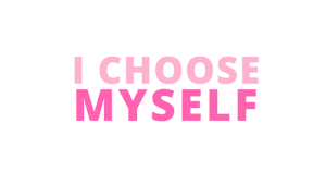 The Day I Chose Myself
