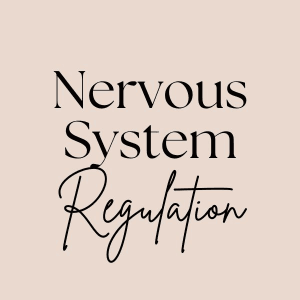 Nervous System Regulation