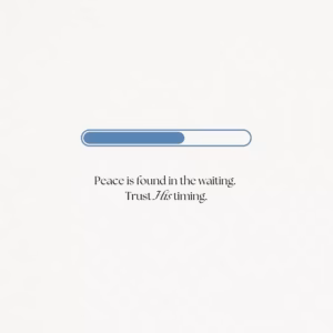 Finding Peace in the Waiting